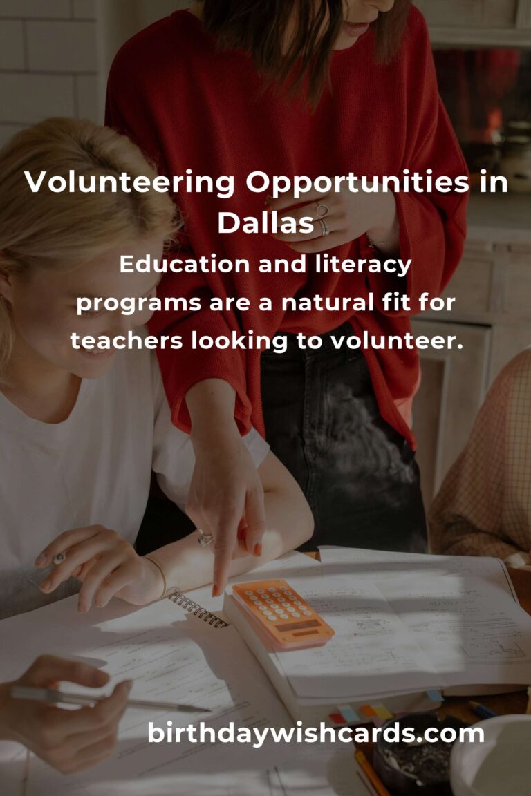 How to Start Volunteering in Dallas: A Comprehensive Guide for Teachers