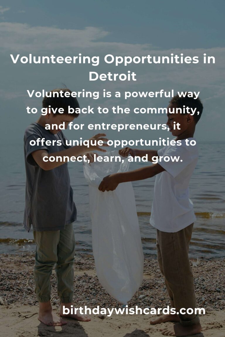 How to Start Volunteering in Detroit: A Guide for Entrepreneurs