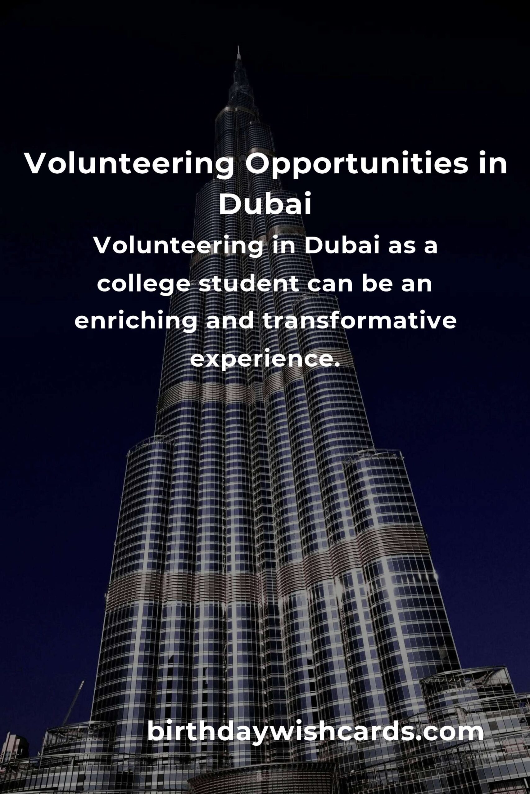 How to Start Volunteering in Dubai: A Comprehensive Guide for College Students