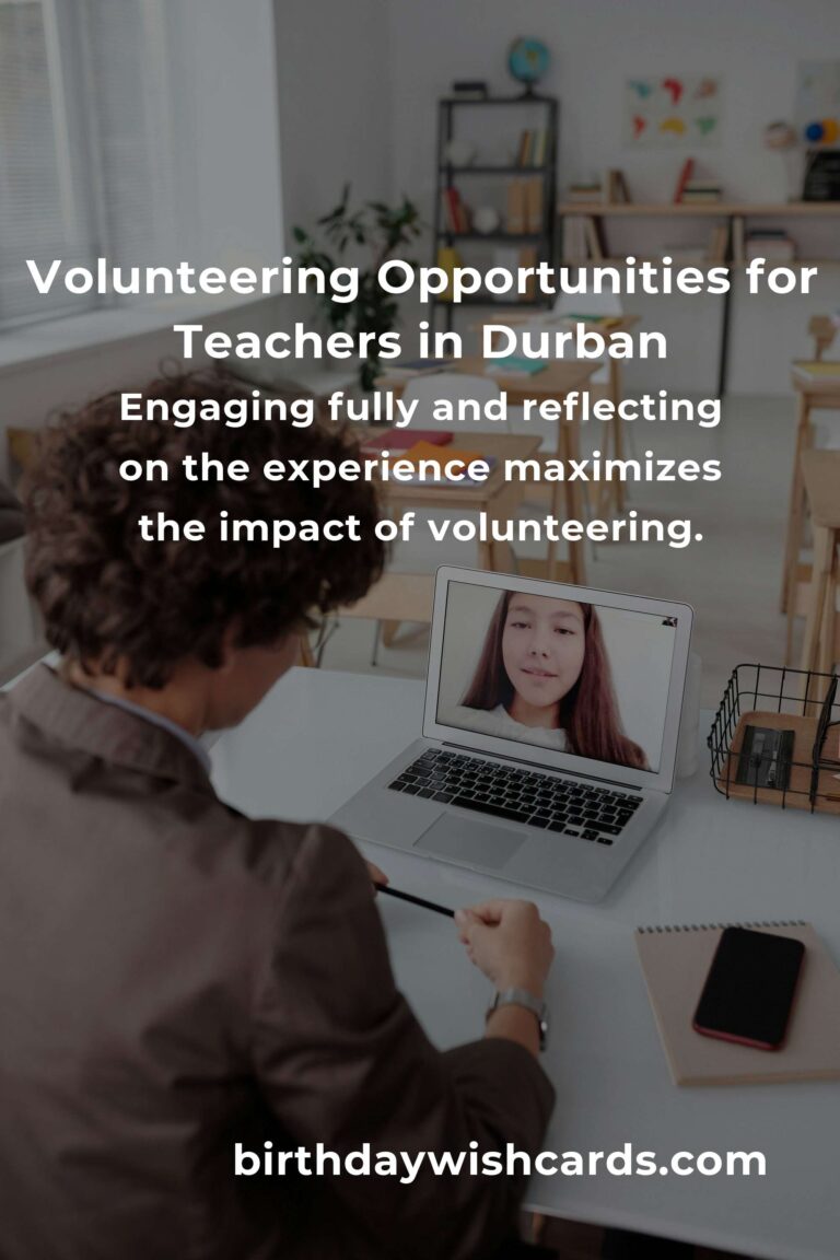 How to Start Volunteering in Durban: A Comprehensive Guide for Teachers