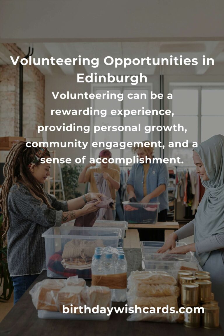 How to Start Volunteering in Edinburgh: A Comprehensive Guide for Parents