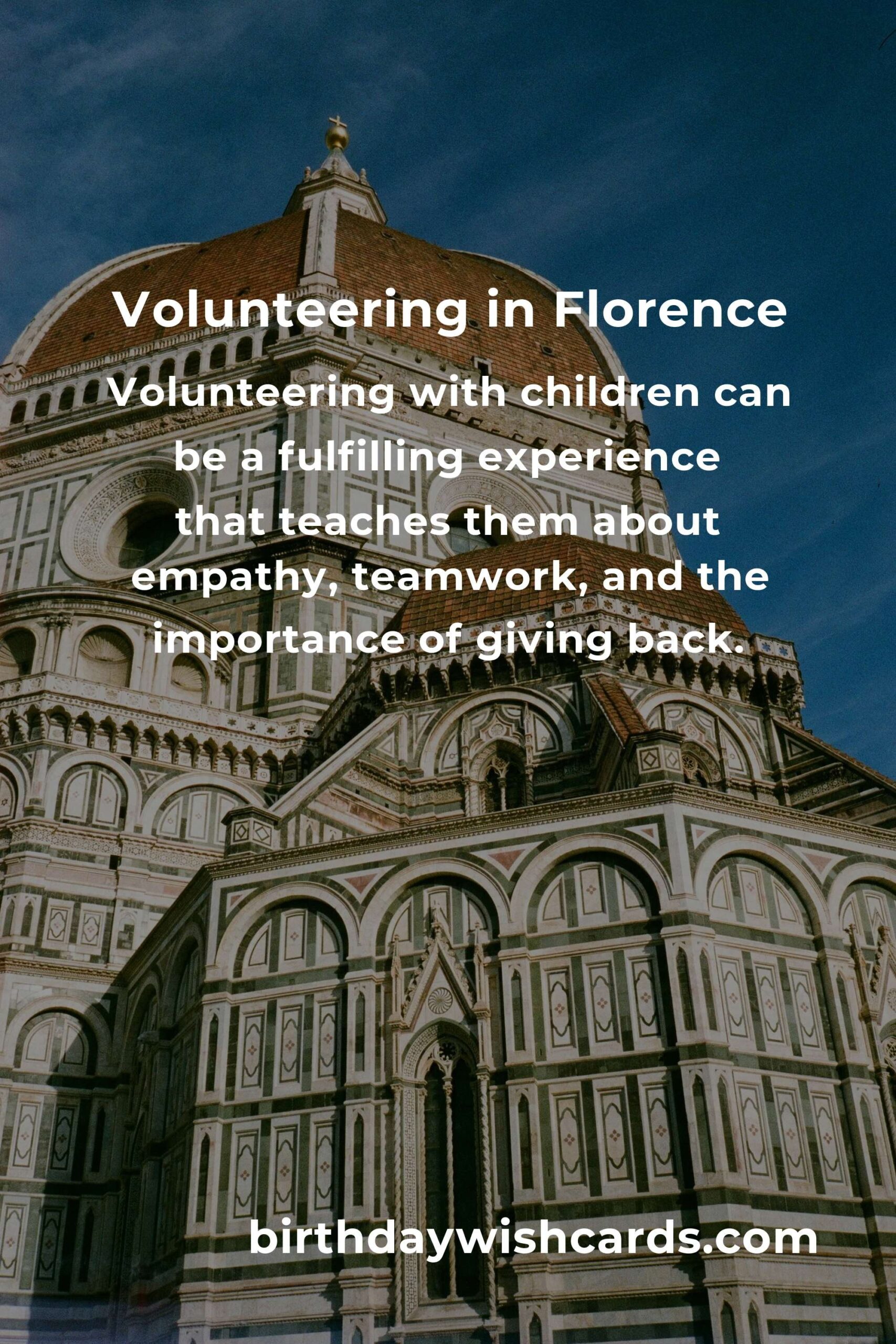How to Start Volunteering in Florence: A Comprehensive Guide for Parents