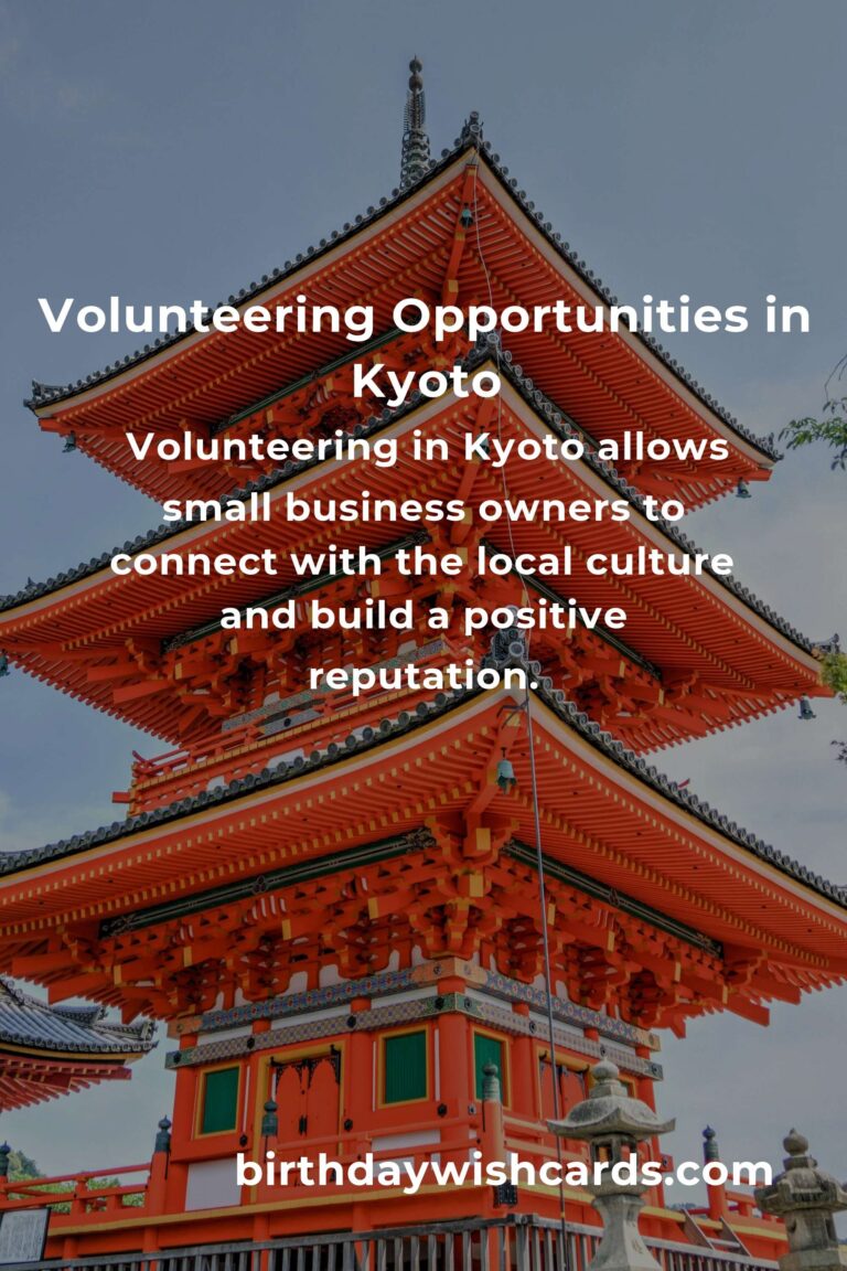 How to Start Volunteering in Kyoto: A Comprehensive Guide for Small Business Owners