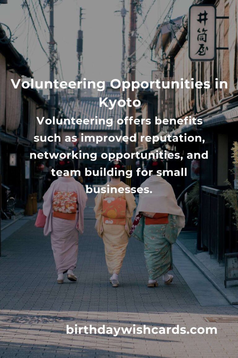 How to Start Volunteering in Kyoto: A Comprehensive Guide for Small Business Owners
