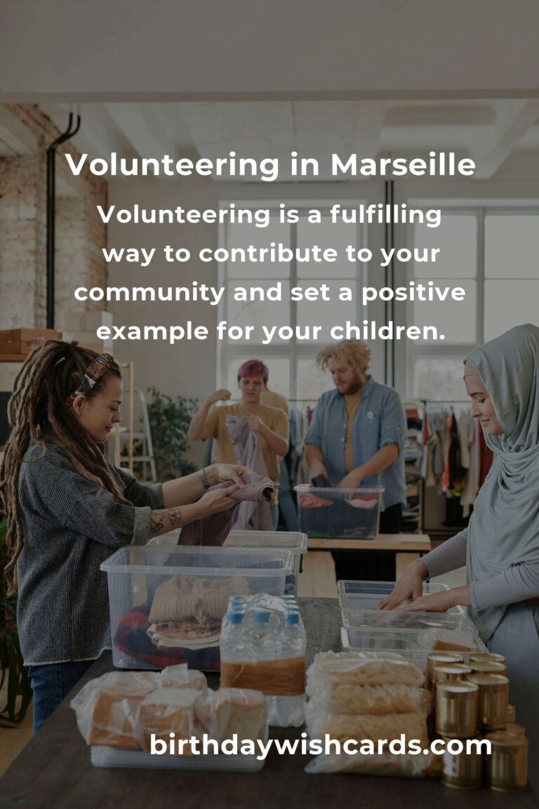 How to Start Volunteering in Marseille: A Comprehensive Guide for Parents