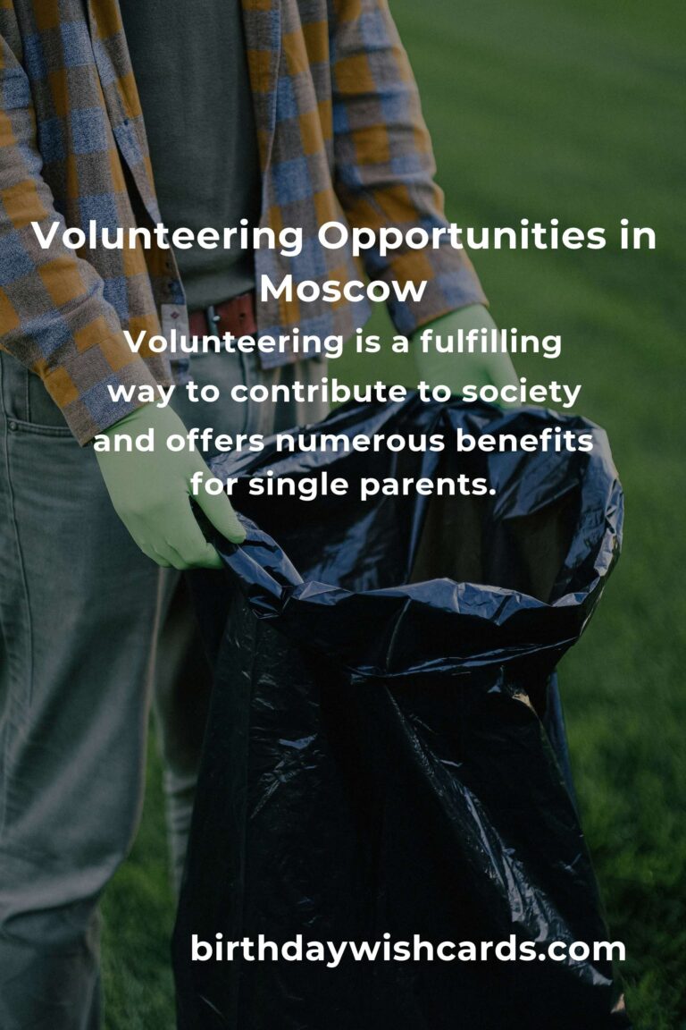 How to Start Volunteering in Moscow: A Guide for Single Parents