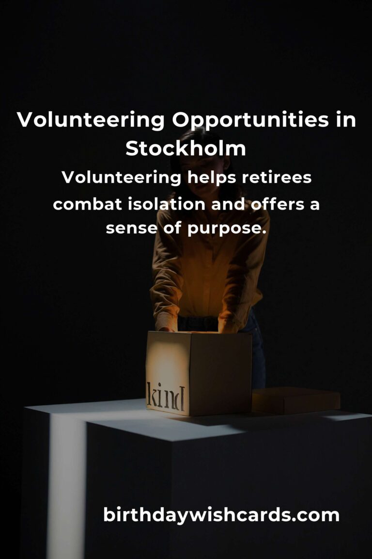 How to Start Volunteering in Stockholm: A Comprehensive Guide for Retirees