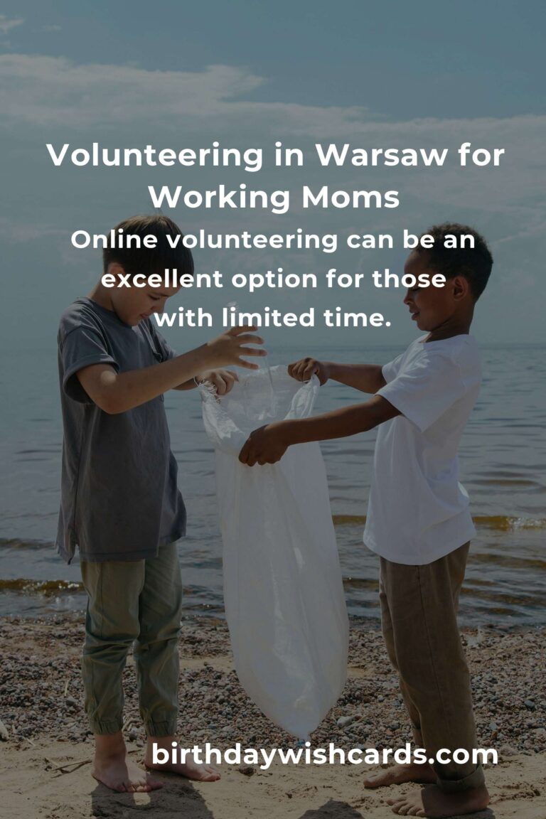 How to Start Volunteering in Warsaw: A Comprehensive Guide for Working Moms