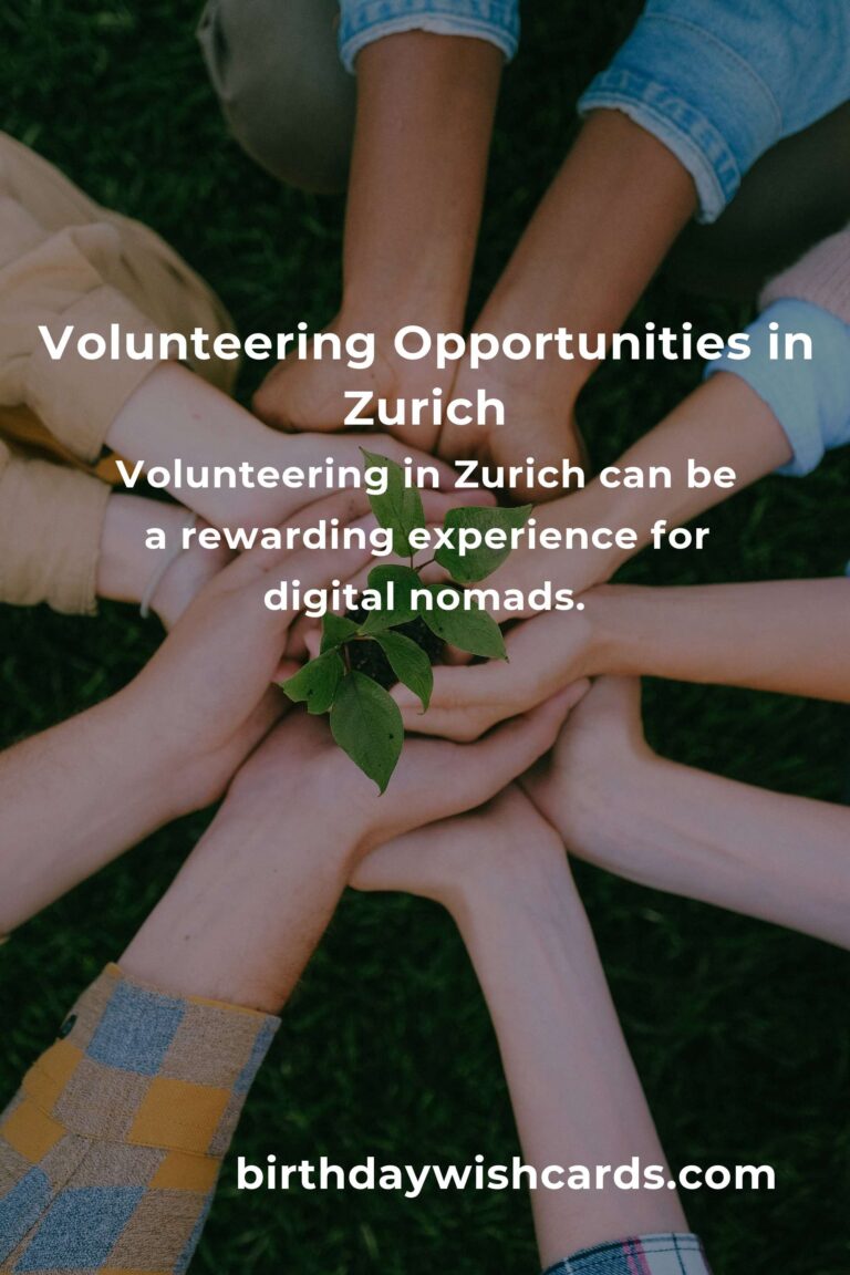 How to Start Volunteering in Zurich: A Guide for Digital Nomads