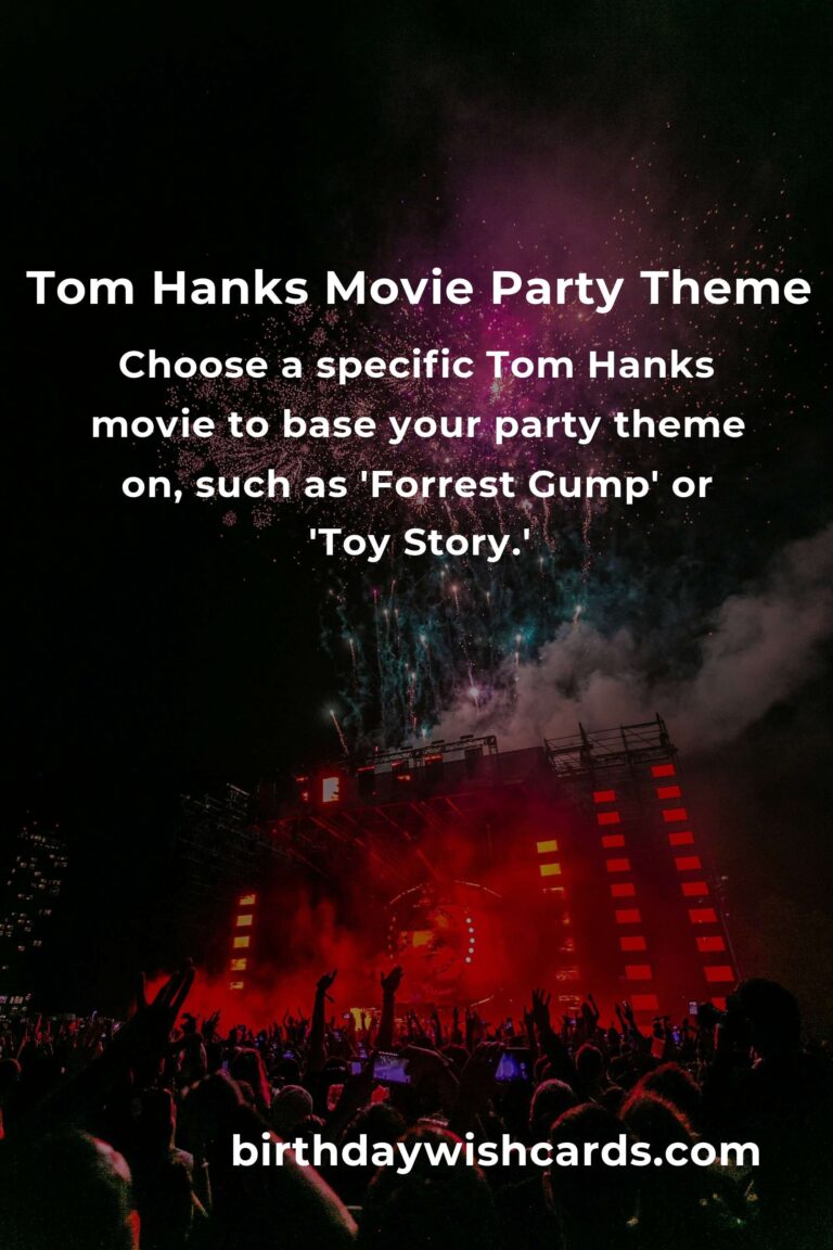 How to Throw a Memorable Tom Hanks-Themed Birthday Party
