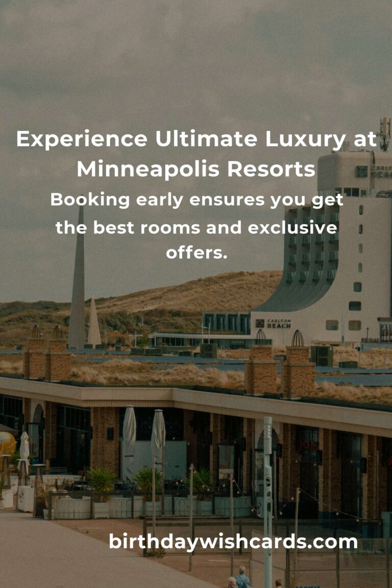 Indulge in Elegance: The Ultimate Guide to Luxury Resorts in Minneapolis for Unforgettable Escapes