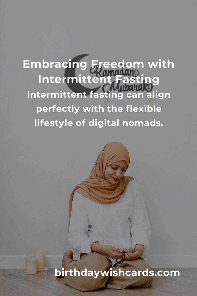 Intermittent Fasting for Digital Nomads: A Journey to Health and Freedom