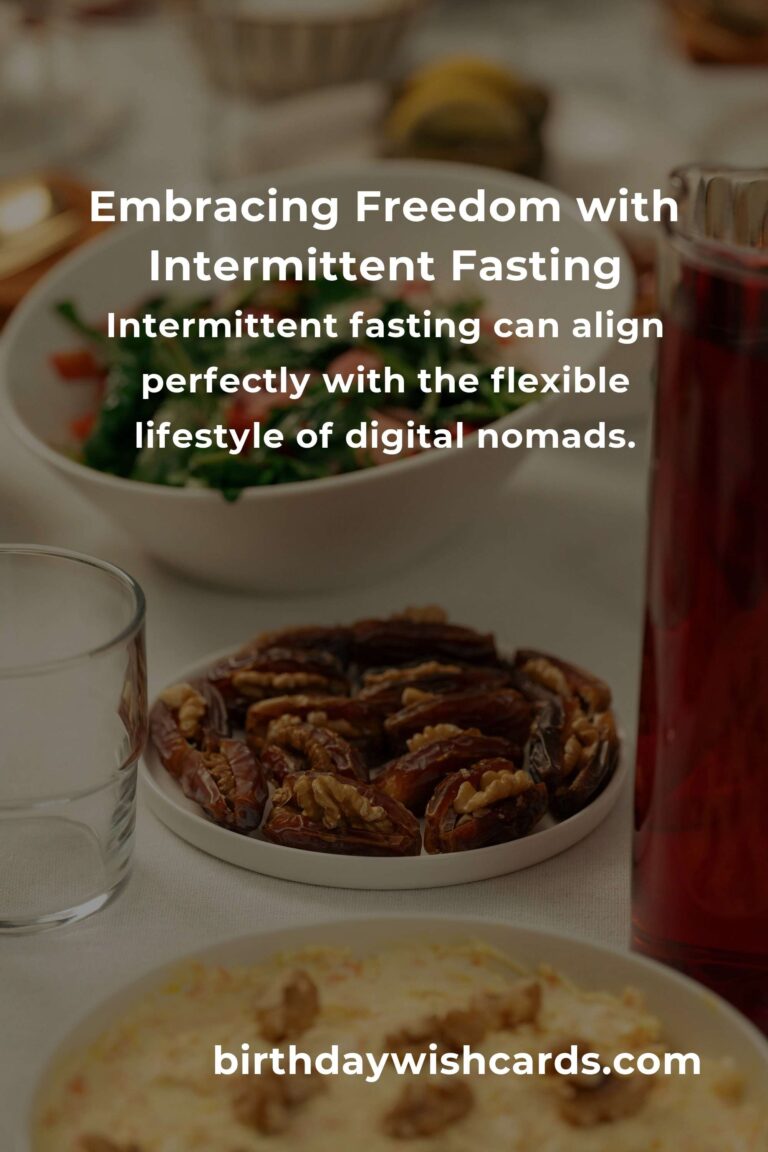 Intermittent Fasting for Digital Nomads: A Journey to Health and Freedom