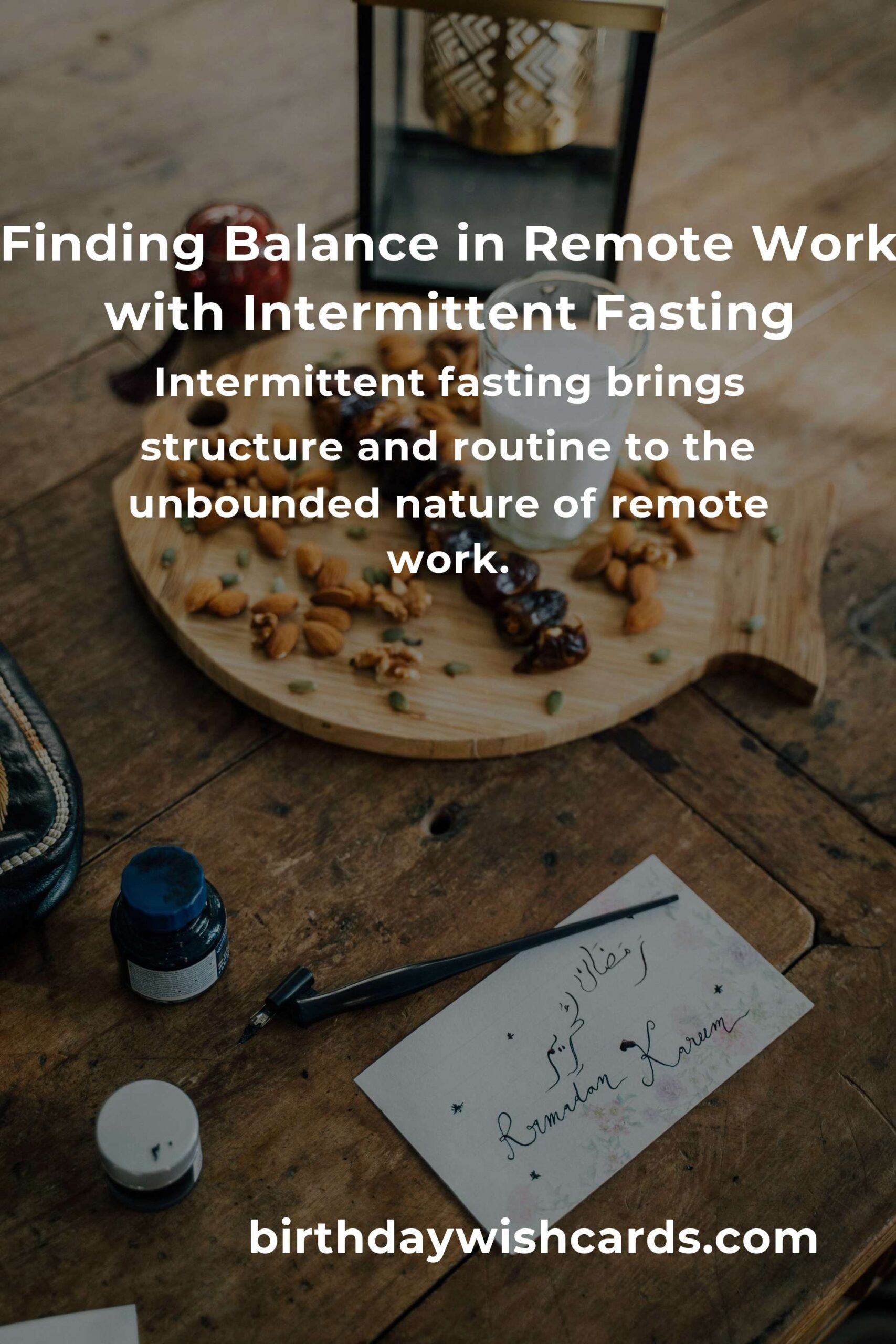 Intermittent Fasting for Remote Workers: A Balanced Guide to Nourishment and Productivity