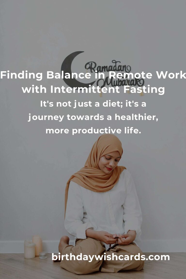 Intermittent Fasting for Remote Workers: A Balanced Guide to Nourishment and Productivity