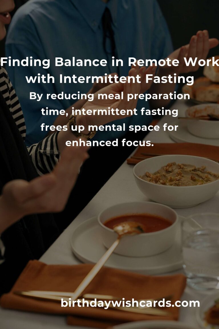 Intermittent Fasting for Remote Workers: A Balanced Guide to Nourishment and Productivity