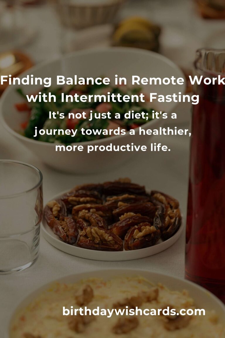 Intermittent Fasting for Remote Workers: A Balanced Guide to Nourishment and Productivity