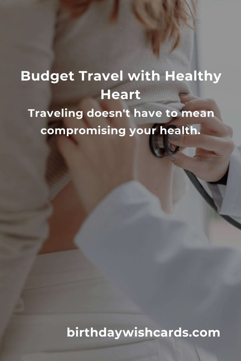 Journey to Health: Budget-Friendly Tips for Managing Blood Pressure on the Road