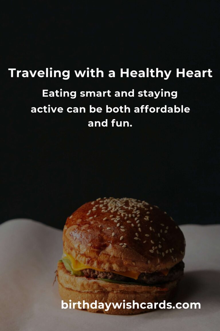 Journey to Heart Health: Improving Cholesterol on a Budget as a Traveler