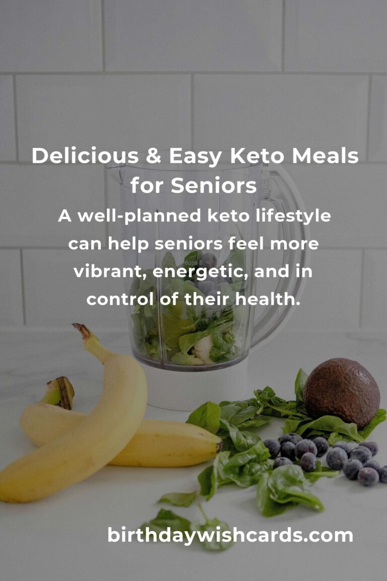 Keto Recipes for Seniors: The Complete Guide to Healthy, Delicious & Easy Low-Carb Living After 60