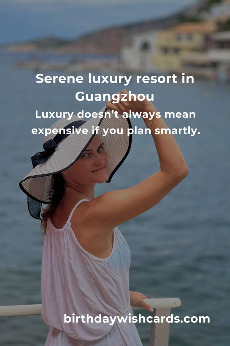 Live the Dream: Your Heartfelt Budget Guide to Luxury Resorts in Guangzhou
