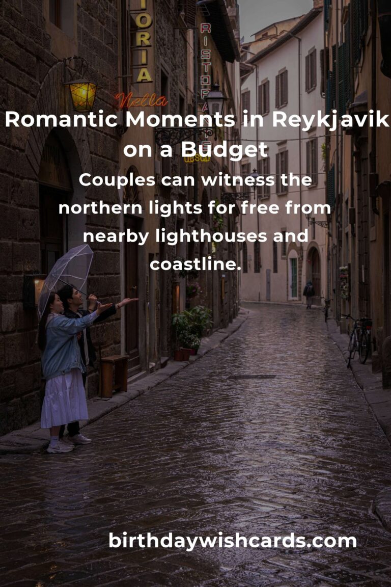 Love on a Budget: The Ultimate Guide to Romantic Getaways in Reykjavik