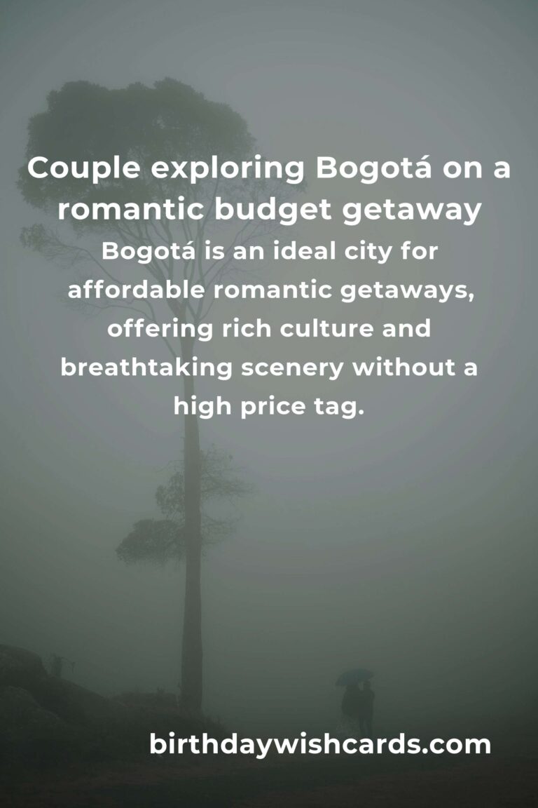 Love on a Shoestring: The Ultimate Budget Guide to Romantic Getaways in Bogotá