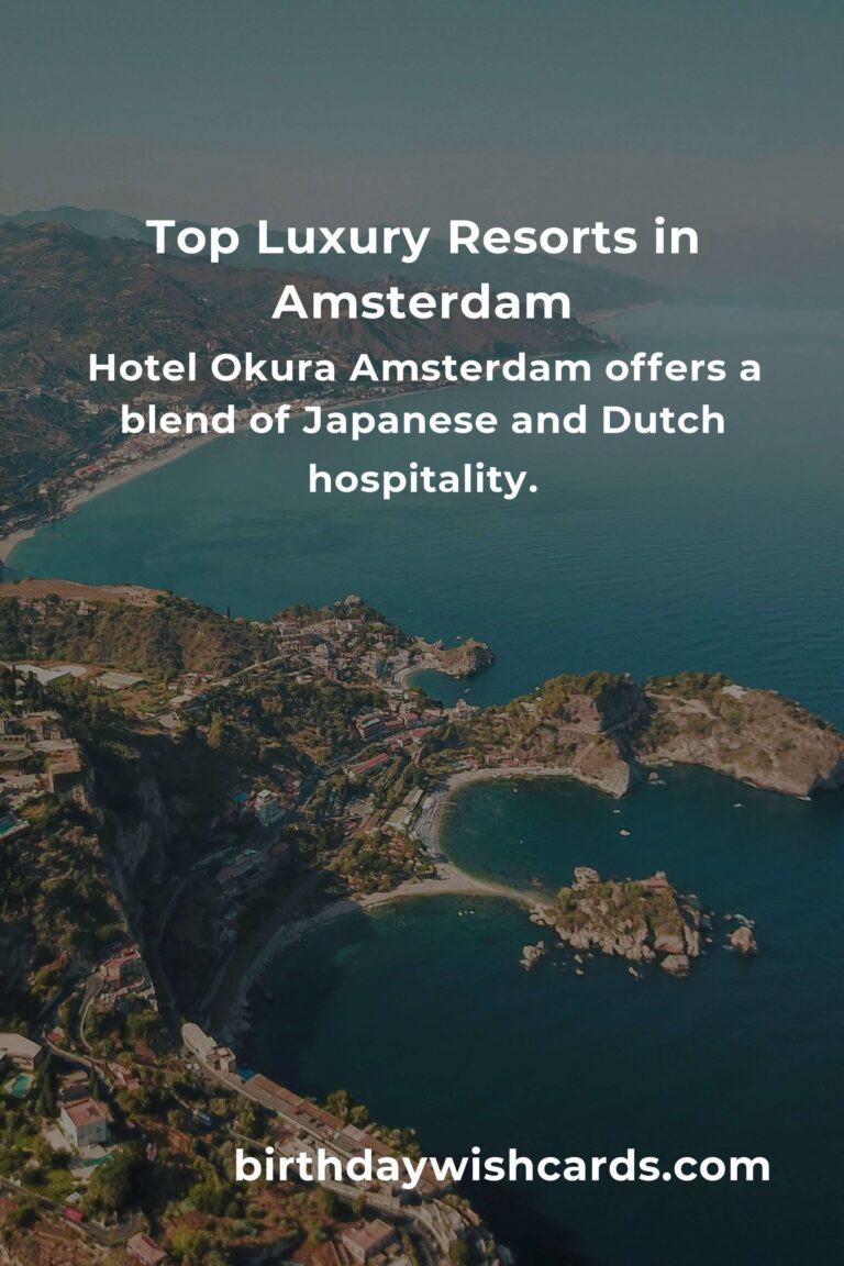 Luxury Resorts in Amsterdam: Ultimate Travel Guide