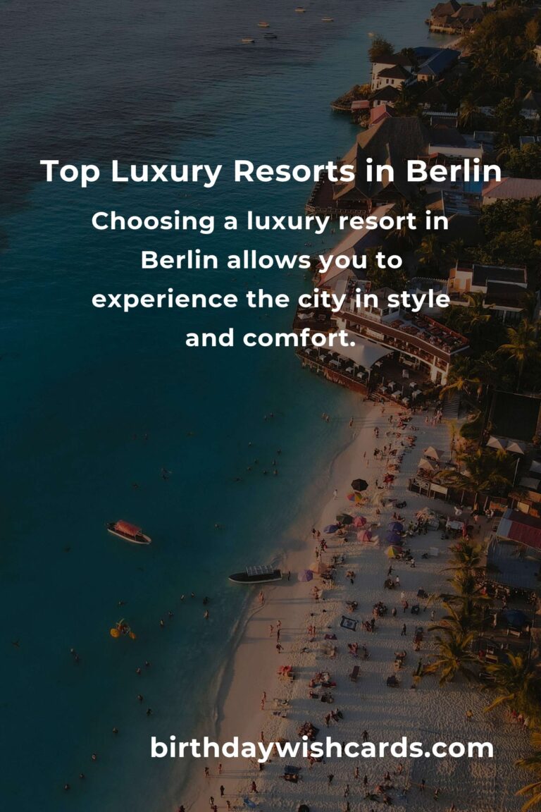 Luxury Resorts in Berlin: Ultimate Guide to Opulent Stays