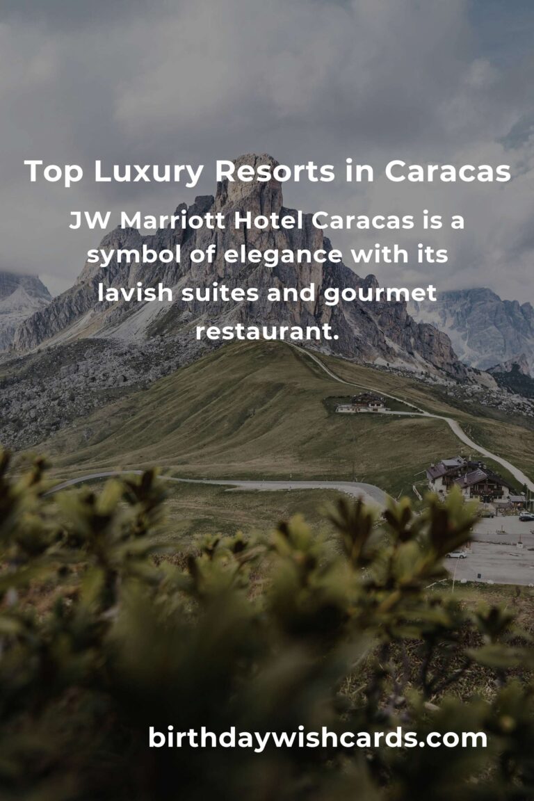 Luxury Resorts in Caracas: Ultimate Guide for a Lavish Stay