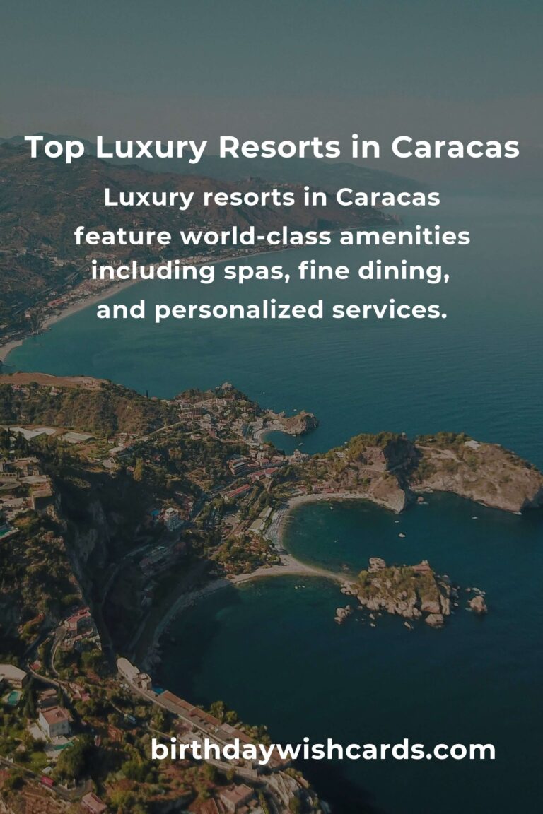 Luxury Resorts in Caracas: Ultimate Guide for a Lavish Stay