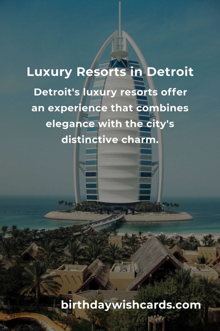 Luxury Resorts in Detroit: The Ultimate Guide to Opulent Stays