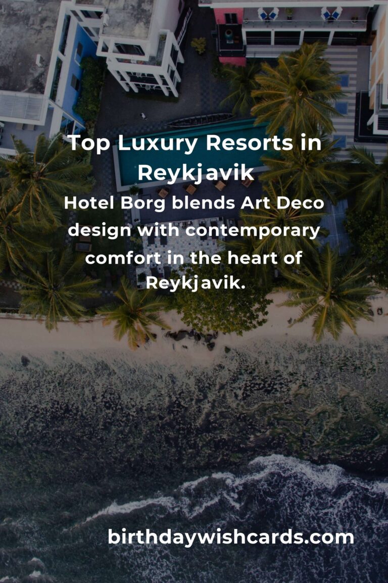 Luxury Resorts in Reykjavik: Ultimate Guide to Opulent Stays