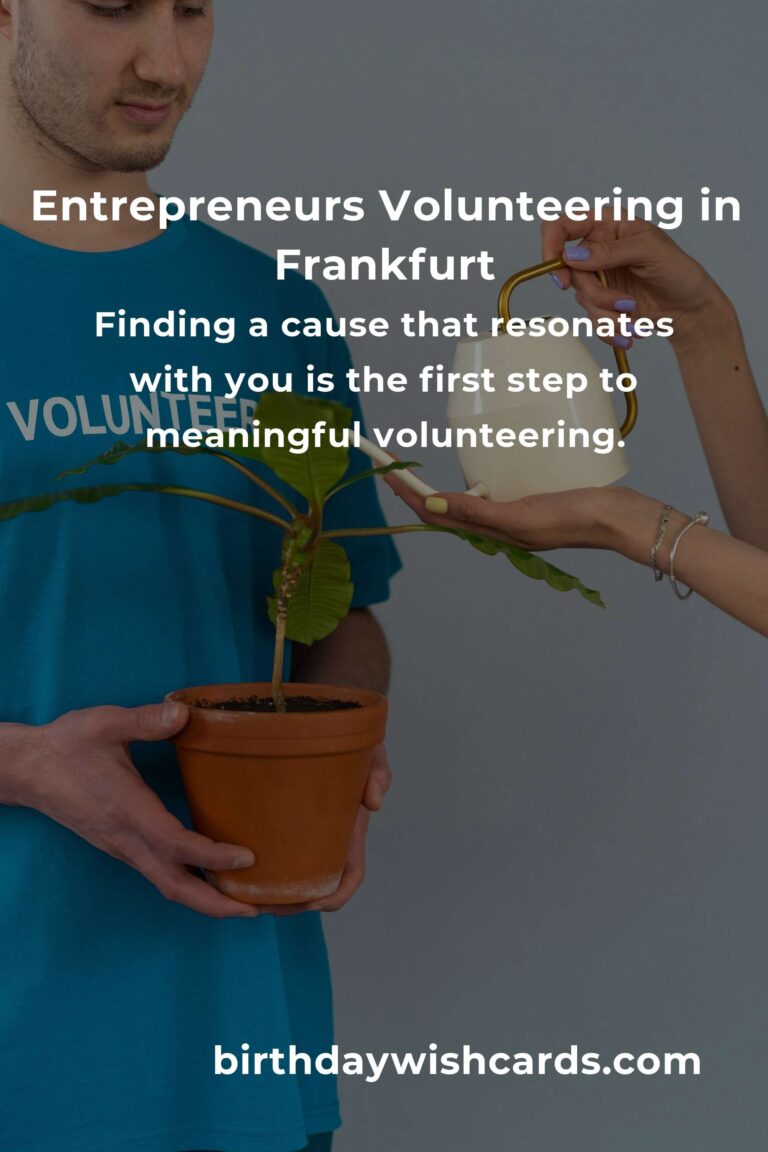 Making a Difference: A Heartfelt Guide to Volunteering for Entrepreneurs in Frankfurt