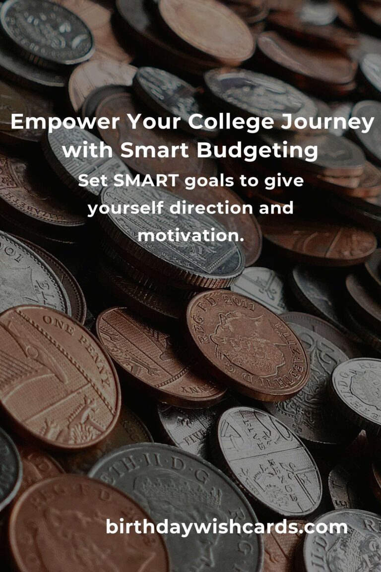 Mastering College Life: Budgeting Tips for 2025's Savvy Students