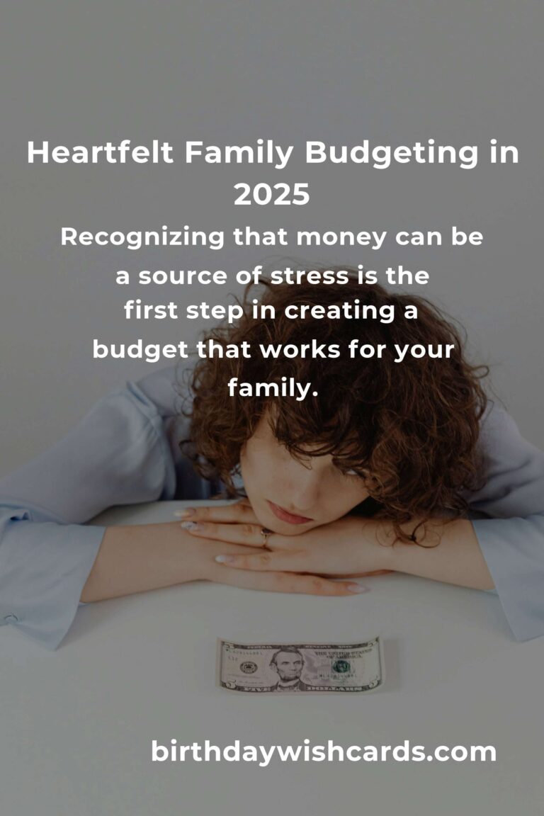 Mastering Family Finances: Heartfelt Budgeting Tips for Parents in 2025