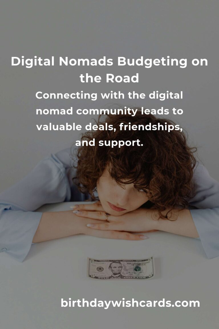 Mastering the Art of Budgeting: Essential Tips for Digital Nomads in 2025