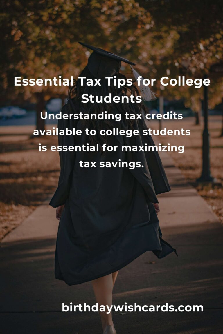 Maximize Your Tax Savings: Essential Tips for College Students in 2025