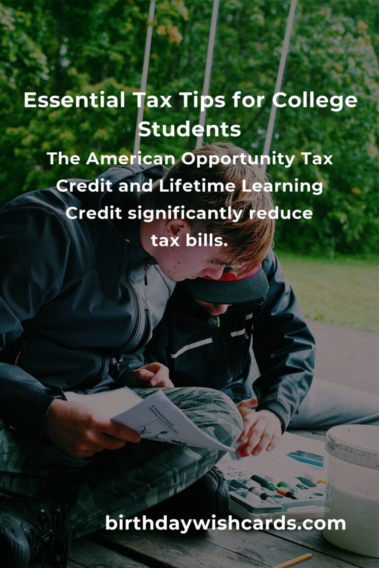 Maximize Your Tax Savings: Essential Tips for College Students in 2025