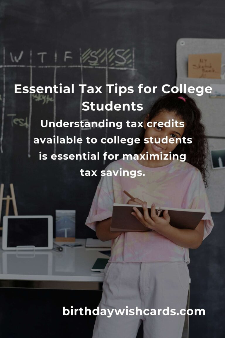 Maximize Your Tax Savings: Essential Tips for College Students in 2025