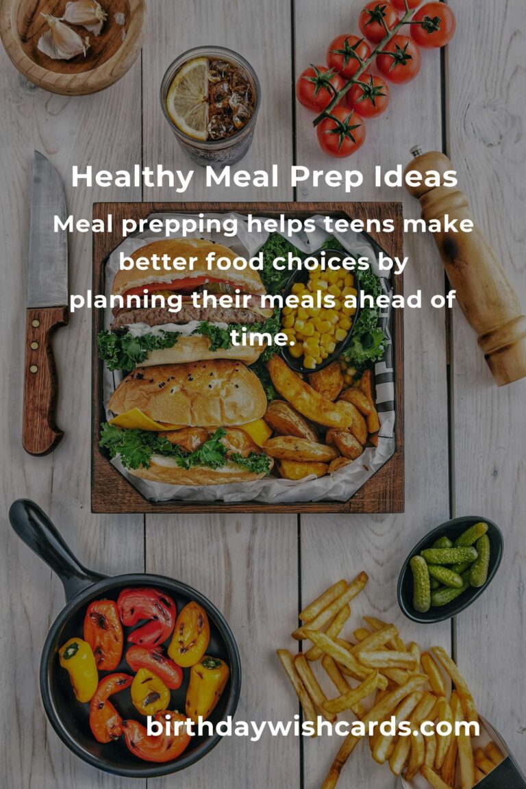 Meal Prep for Teens: A Complete Guide to Healthy Eating