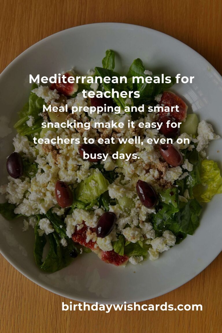 Mediterranean Diet for Teachers: The Complete Guide to Energy, Focus, and Wellbeing