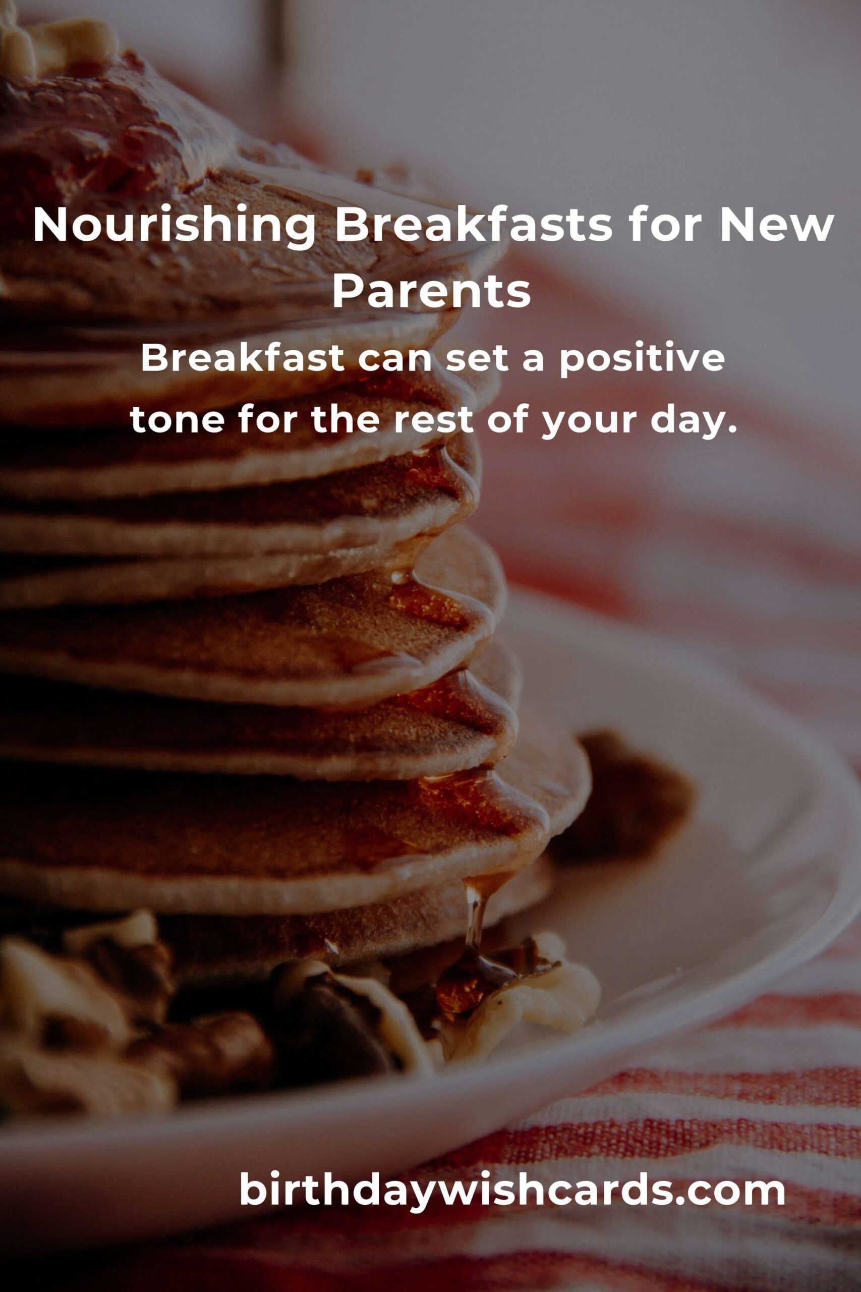 Morning Magic: Breakfast Recipes to Energize New Parents