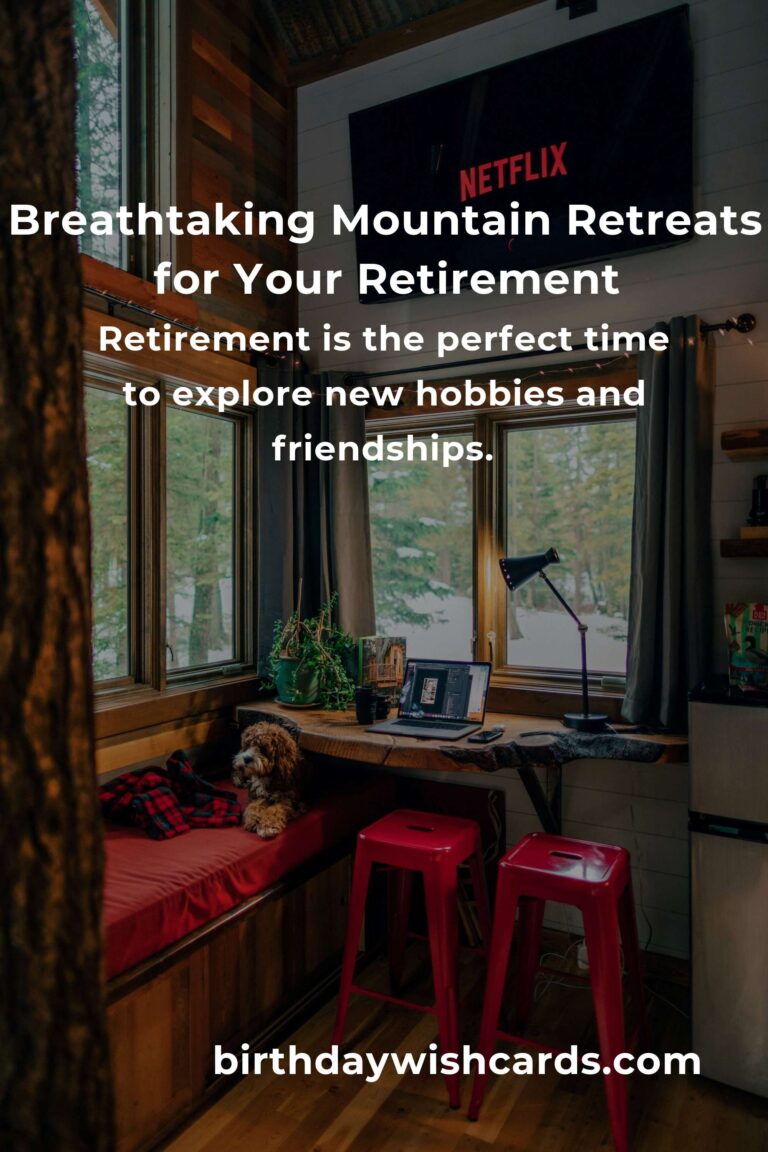 Mountain Retreats for Retirees in 2025: Find Your Peaceful Paradise in the Peaks