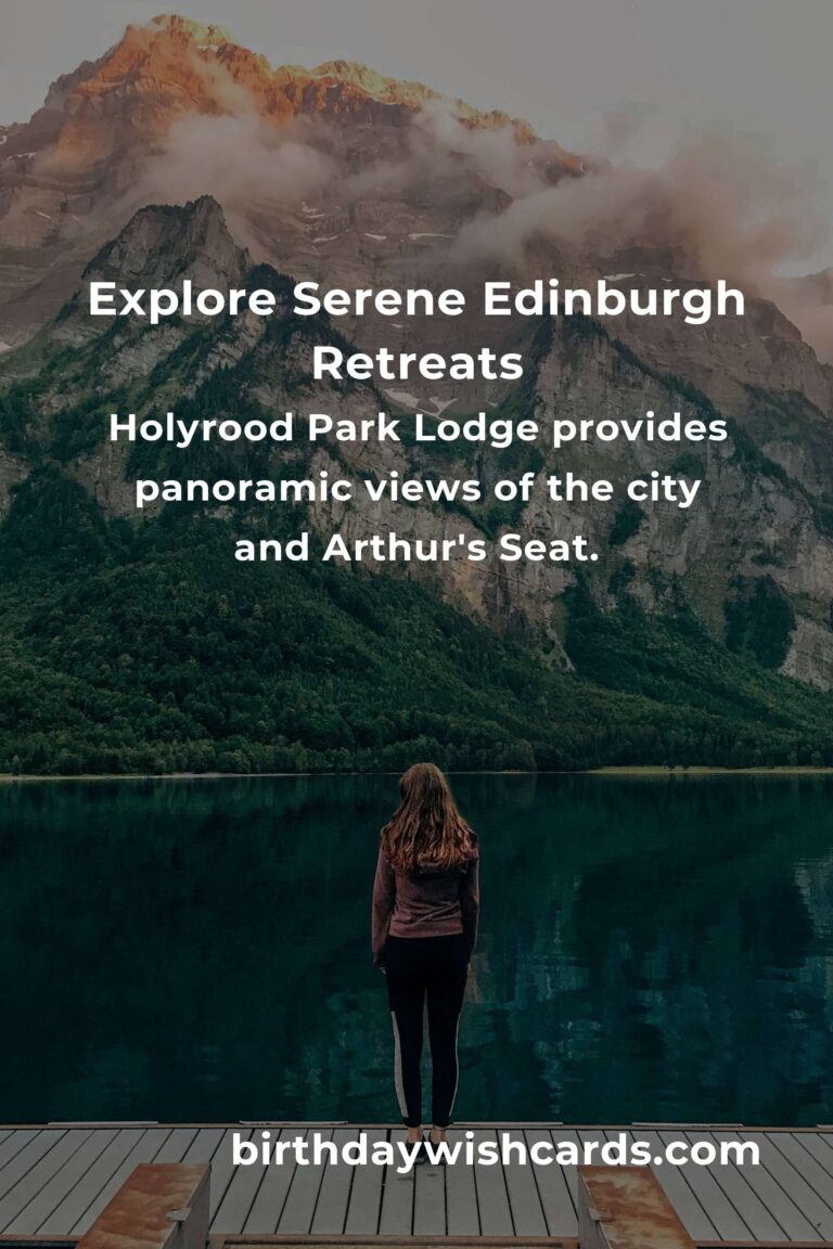 Mountain Retreats in Edinburgh: Ultimate Guide to Tranquility and Adventure