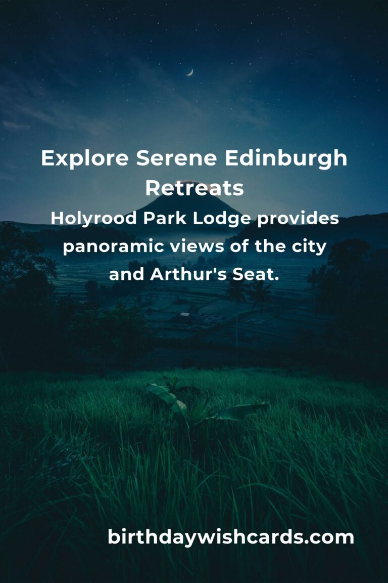 Mountain Retreats in Edinburgh: Ultimate Guide to Tranquility and Adventure