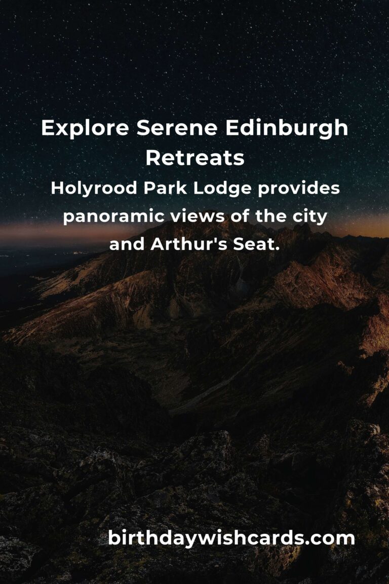 Mountain Retreats in Edinburgh: Ultimate Guide to Tranquility and Adventure