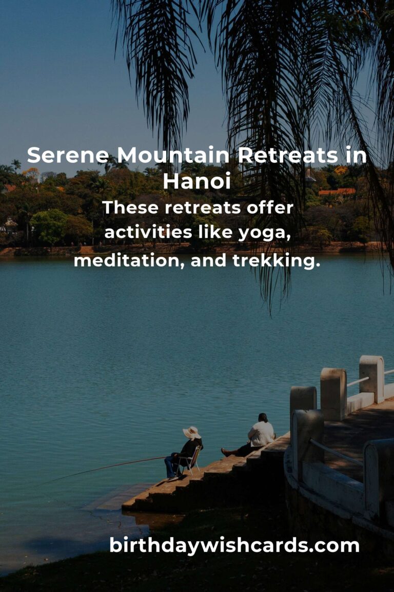 Mountain Retreats in Hanoi: Your Ultimate Escape to Serenity and Adventure