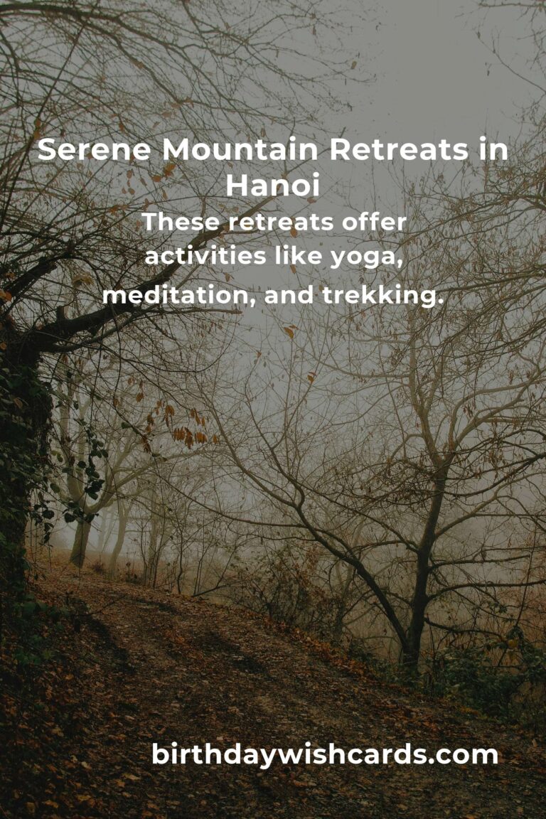 Mountain Retreats in Hanoi: Your Ultimate Escape to Serenity and Adventure