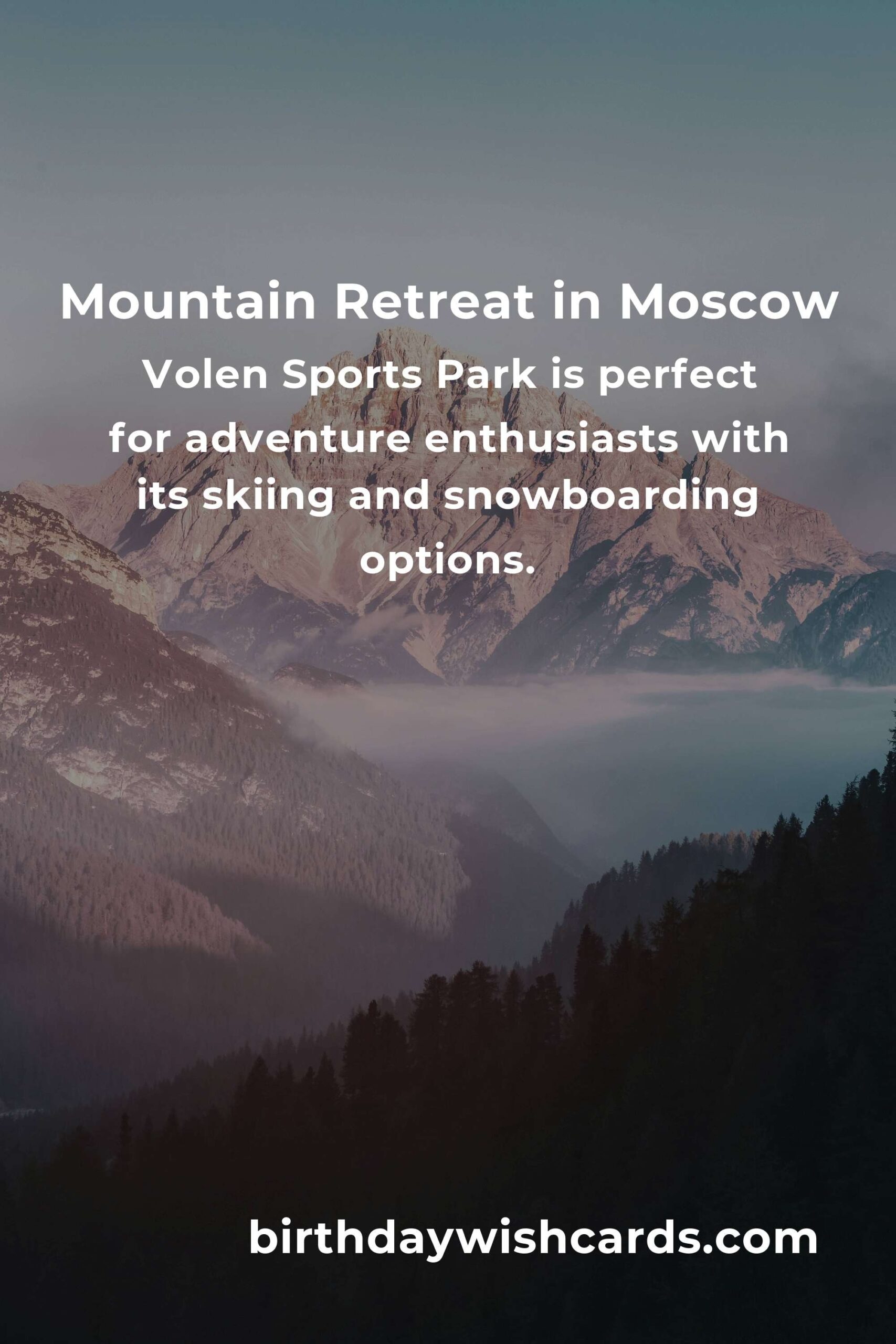 Mountain Retreats in Moscow: Ultimate Guide for a Rejuvenating Escape
